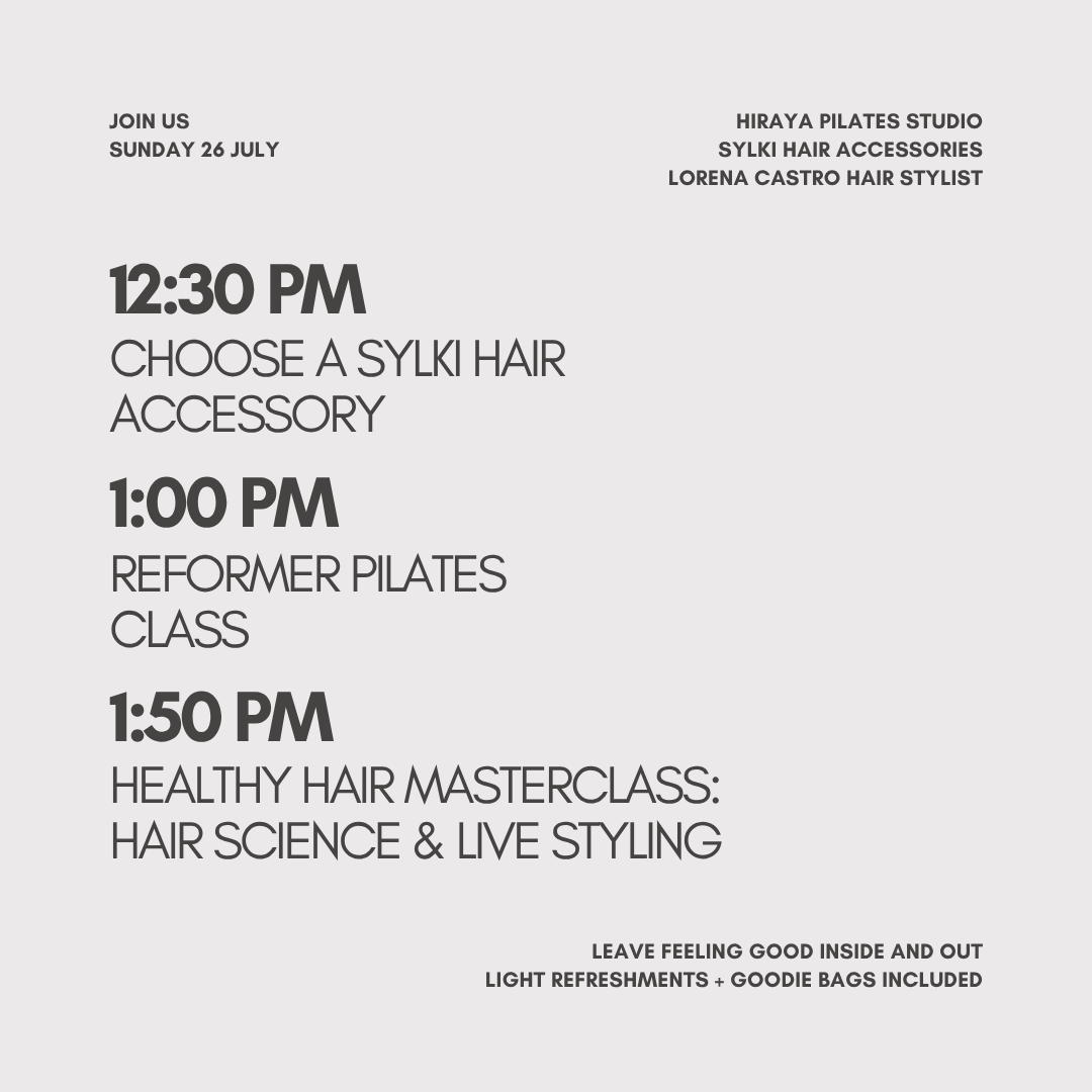 Pilates x Healthy Hair Masterclass — SYLKI x Lorena Castro x Hiraya Pilates
